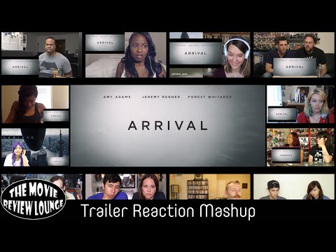 Arrival - Official Trailer #1 (Reaction Mashup)