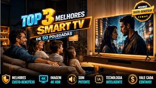 ????TOP 3 Melhores SMART TV 50 POLEGADAS para COMPRAR em 2026  (MELHORES CUSTO-BENEFÍCIO!)