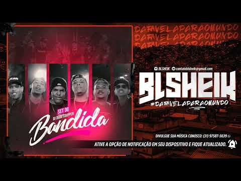 SET DUDU COUPPER - BANDIDA - MC PLACO, MC ROGER, MC DH DO PROVI, MC RODRIGO DO CN E MC XENON