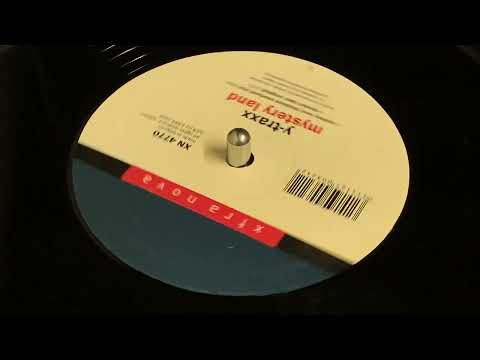 Y-TRAXX - MYSTERY LAND (ORIGINAL MIX)