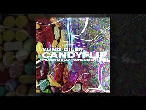 07. Yung Diler - Candyflip (ft. Konsument, Młody Molly)
