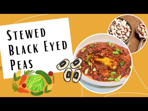 Stewed black- Eyed Peas with Plantains Recipe: