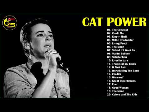 Cat Power Greatest Hits - Best Of Cat Power 2018