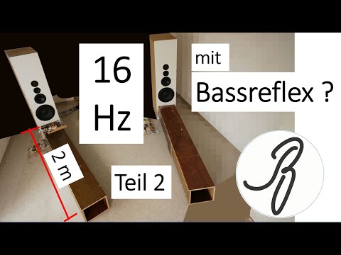 Bassreflexbox mit 16 Hz ? - Teil 2