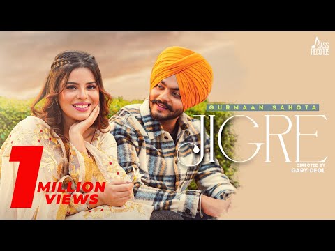 Jigre Song Lyrics In English - Gurmaan Sahota Jigre Song Lyrics In Hindi - Gurmaan Sahota