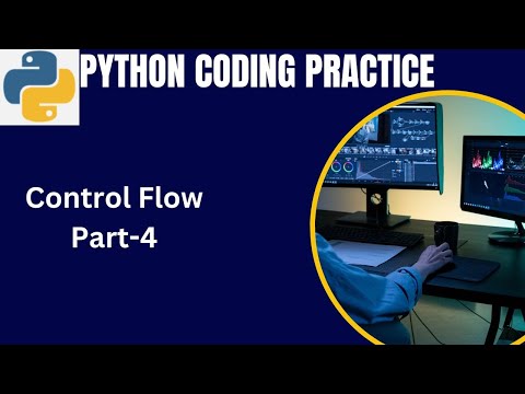 Python Coding Practice Question Control Flow Coding Questions With Solutions For Beginners