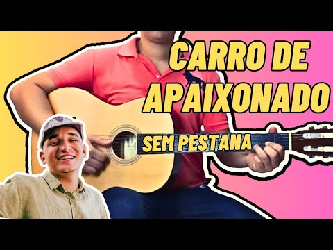 Carro De Apaixonado - João Gomes