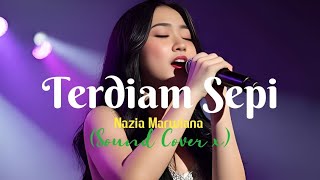 Download lagu Terdiam Sepi - Nazia Marwiana (by sound cover x)Sedih Banget!! mp3