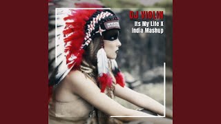 Download lagu Its My Life X India Mashup mp3