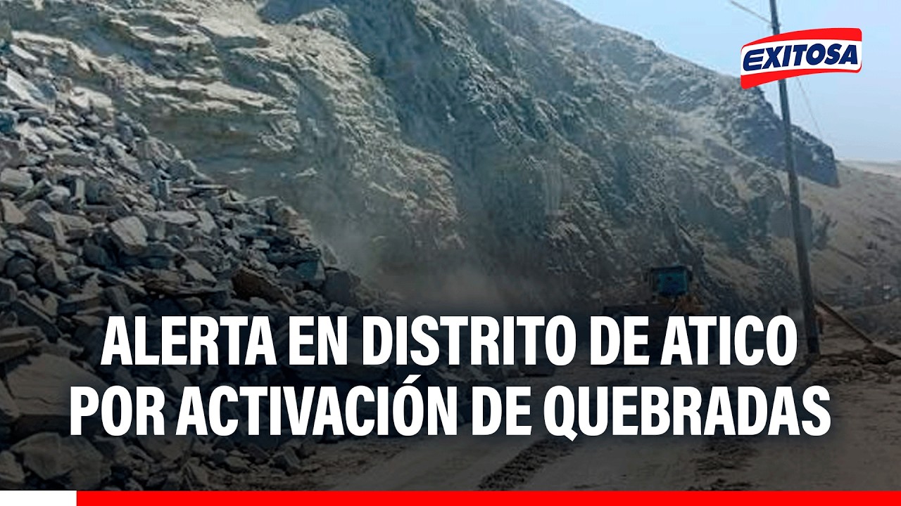 🔴🔵 Alerta en distrito de Atico por activación de quebradas