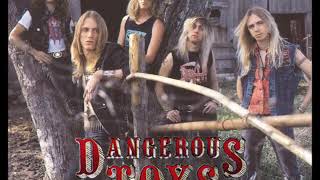 Dangerous Toys - Scared