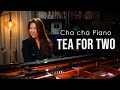 Tea For Two Vincent Youmans Cha Cha Piano By Sangah Noona