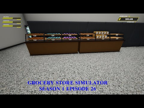 Grocery Store Simulator | Bringing in some Bakery Items | Season 1 Episode 26