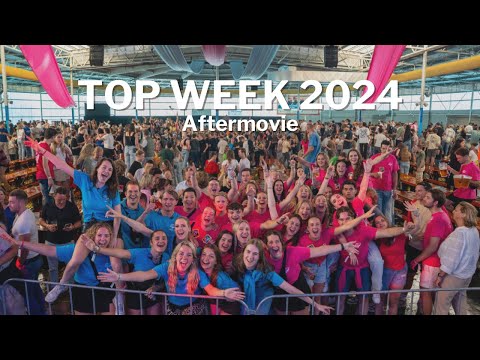 Aftermovie TOP Week 2024!