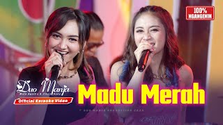 Download lagu Madu Merah - Duo Manja ( Karaoke) mp3