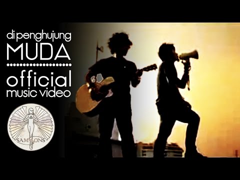 SamSonS - Di Penghujung Muda (Official Music Video)