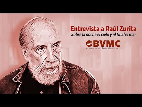 'Entrevista a Raúl Zurita. Sobre la noche el cielo y al final el mar' [Vídeo].