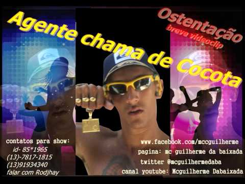 MC GUILHERME DA BAIXADA - Agente chama de COCOTA
