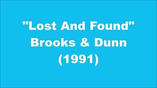 Brooks &amp; Dunn: Lost And Found (1991)