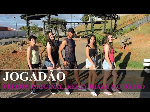 Jogadão - Fellipe Original, Kelly Diaz, MC Oxato | Coreografia