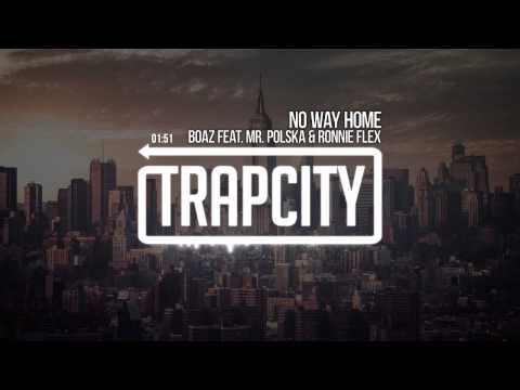 Boaz van de Beatz feat. Mr. Polska & Ronnie Flex - No Way Home