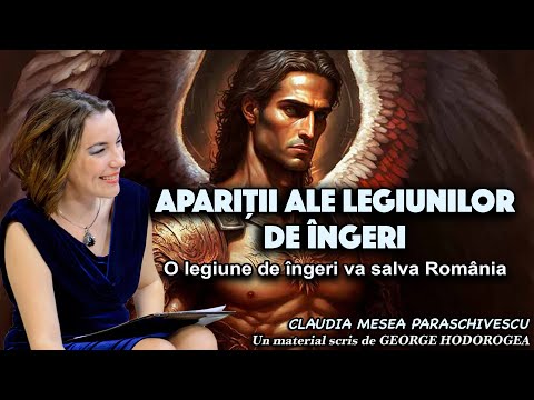 Aparitii ale legiunilor de ingeri  * O legiune de ingeri va salva Romania