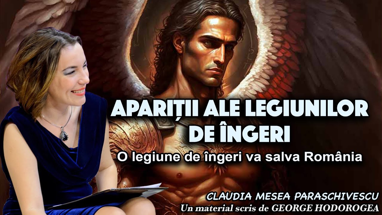 Aparitii ale legiunilor de ingeri  * O legiune de ingeri va salva Romania