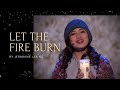 Let The Fire Burn