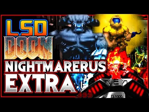 Legendary Doomguy is a GOD! | Nightmarerus EXTRA via LSD (PART 3) | Doom 2 Mod