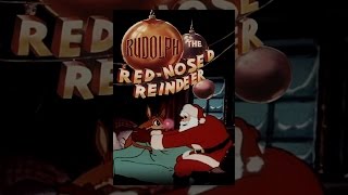 Rudolph the Red Nosed Reindeer
