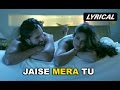 Jaise Mera Tu | Full Song with Lyrics | Happy ...