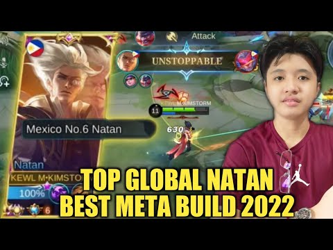 MUST WATCH TOP GLOBAL NATAN BEST META  BUILD 2022 | UNSTOPPABLE NATAN | KIMSTORM | NATAN MLBB 2022