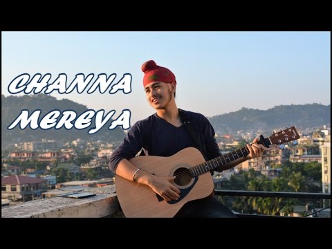Channa Mereya (Reprise)/Sad version | Ae Dil Hai Mushkil | Acoustic Singh Cover