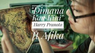Download lagu Harry Ashita - Dimana kau kini ft Afika (  music video) mp3