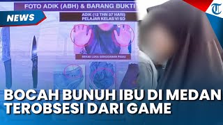 Motif Bocah SD yang bunuh Ibu di Medan, Aksinya Terobsesi dari Serial Game