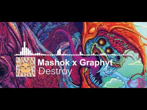 【Dubstep】Mashok x Graphyt - Destroy