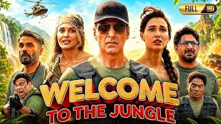 Download lagu Welcome To The Jungle 😅🎥|| Full Movie comedy Akshay Kumar, Suneel shetty , Jacqueline Fernandez🎥🍿 mp3