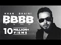 Khan Bhaini - BBBB (HD Video) | Syco Style | Latest Punjabi Songs 2022 | New Punjabi Songs 2022