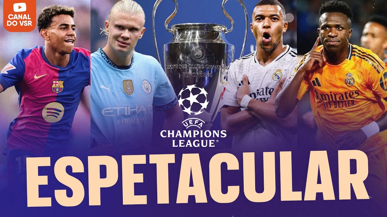 A MAIOR E MELHOR CHAMPIONS VAI COMEÇAR