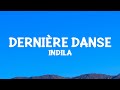 Indila - Dernière Danse (Paroles)