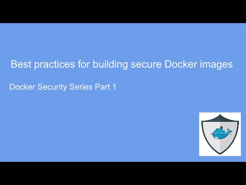 Best practices for building secure Docker images