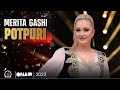 Potpuri (Gezuar 2022) Merita Gashi