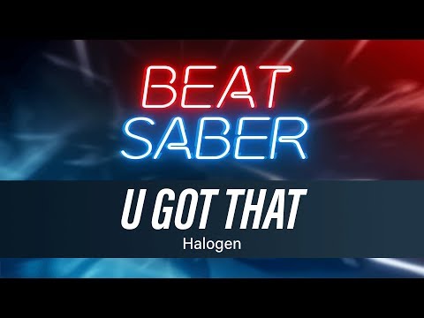 Featured image of post U Got That Beat Saber That s my favorite to play