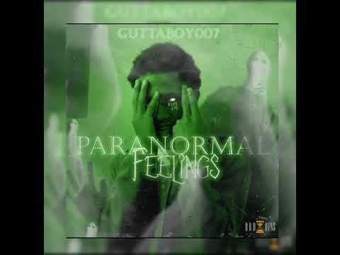 Guttaboy007-Paranormal Feelings