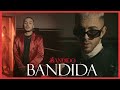 BANDIDO REI BANDIDA Videoclip Oficial