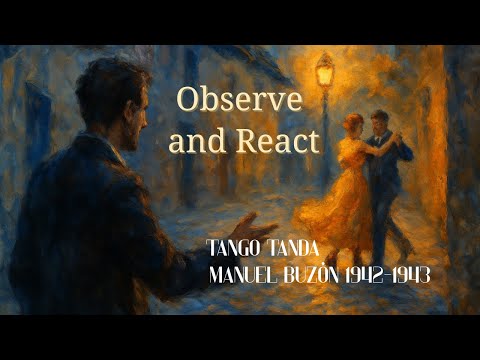Tango Tanda "Observe and react" | Manuel Buzón - 1942/1943 | #tango