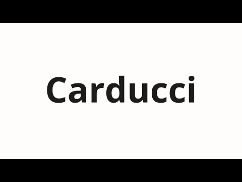 How to pronounce Carducci