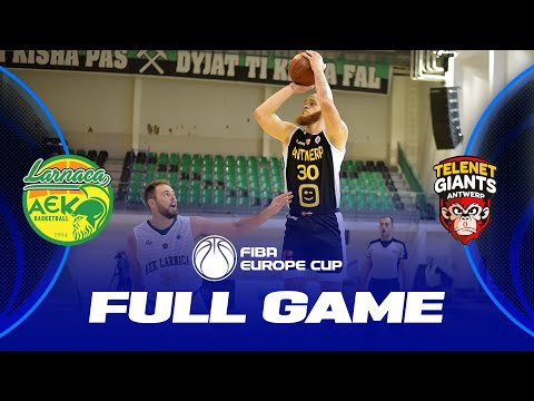 Petrolina AEK v Telenet Giants Antwerp | Full Basketball Game | FIBA Europe Cup 2022-23