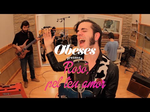 OBESES - Rosó, pel teu amor [Videoclip]