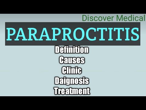 Paraproctitis || Paraproctitis - causes,clinic, daignosis, treatment...